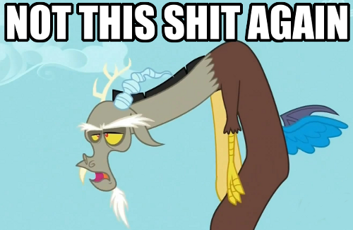 Discord: "Not this shit again"